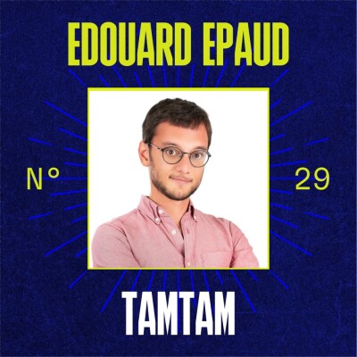 #29 - Édouard Epaud (TamTam) - L'IA qui redonne du pouvoir et du temps aux commerciaux cover
