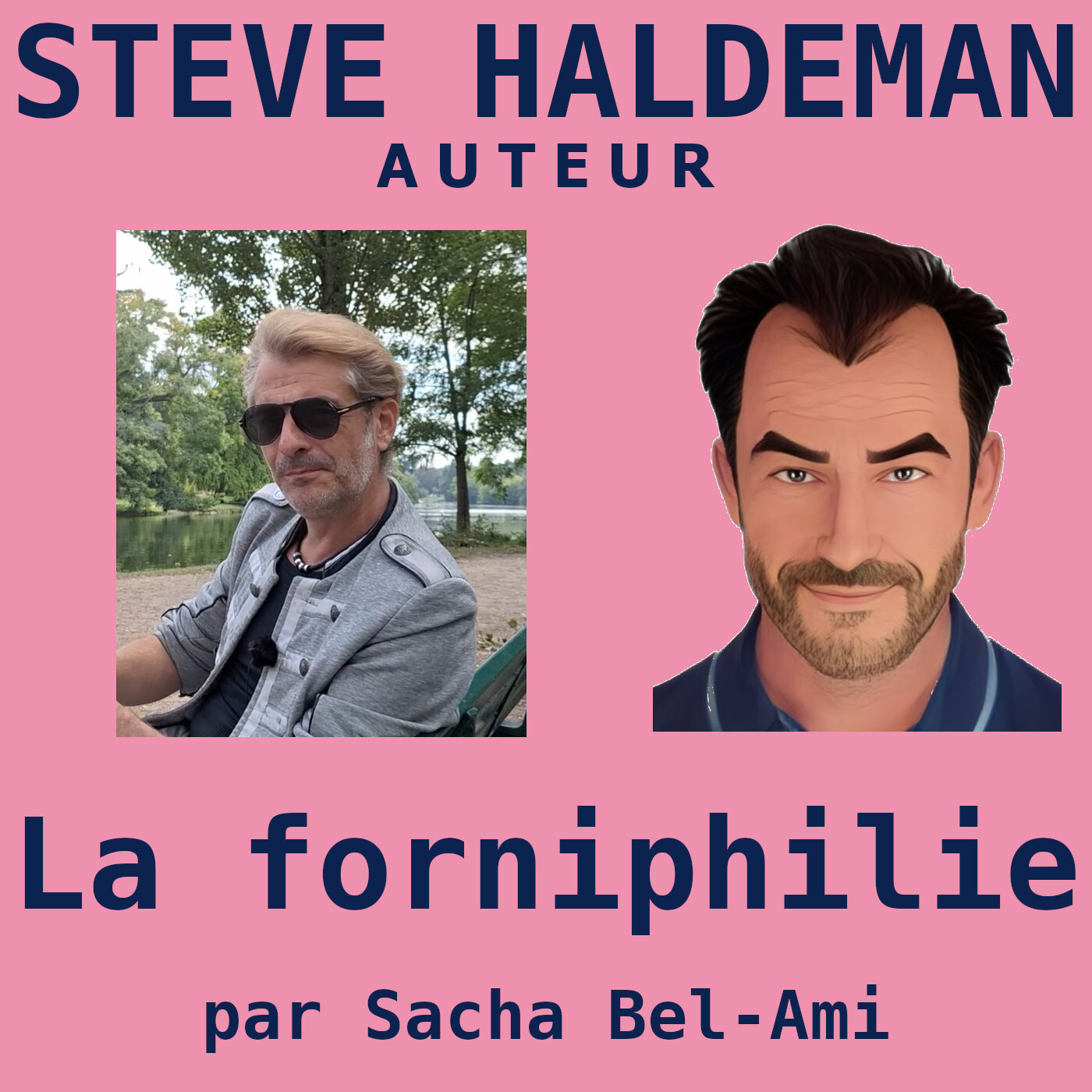 Le podcast de Steve Haldeman