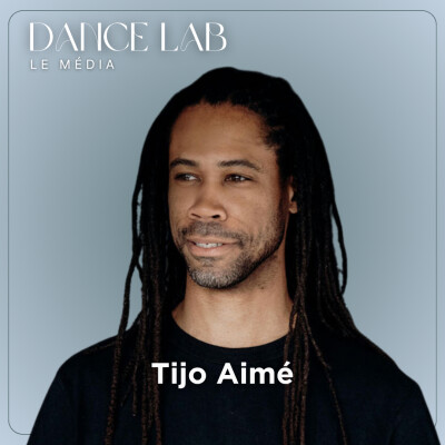 107. Pourquoi les danseurs.ses ressentent la musique différemment, avec TiJo Aimé cover