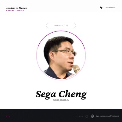14. From Coder to CEO: AI Startups, Cross-Generational Leadership, and Building in Asia with Sega Cheng cover