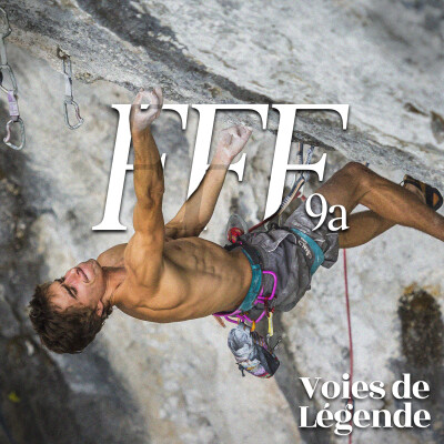 Voies de Légende : "FFF" 9a - Lucien Martinez cover
