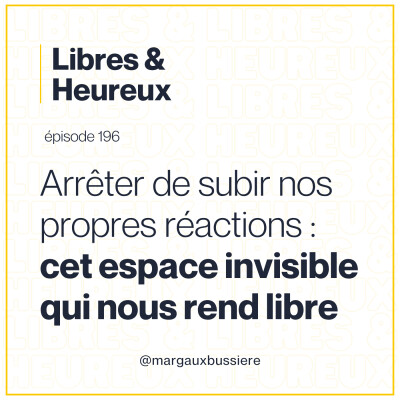 196 – Réagir ou répondre ? Vous avez le choix ! 😎 cover