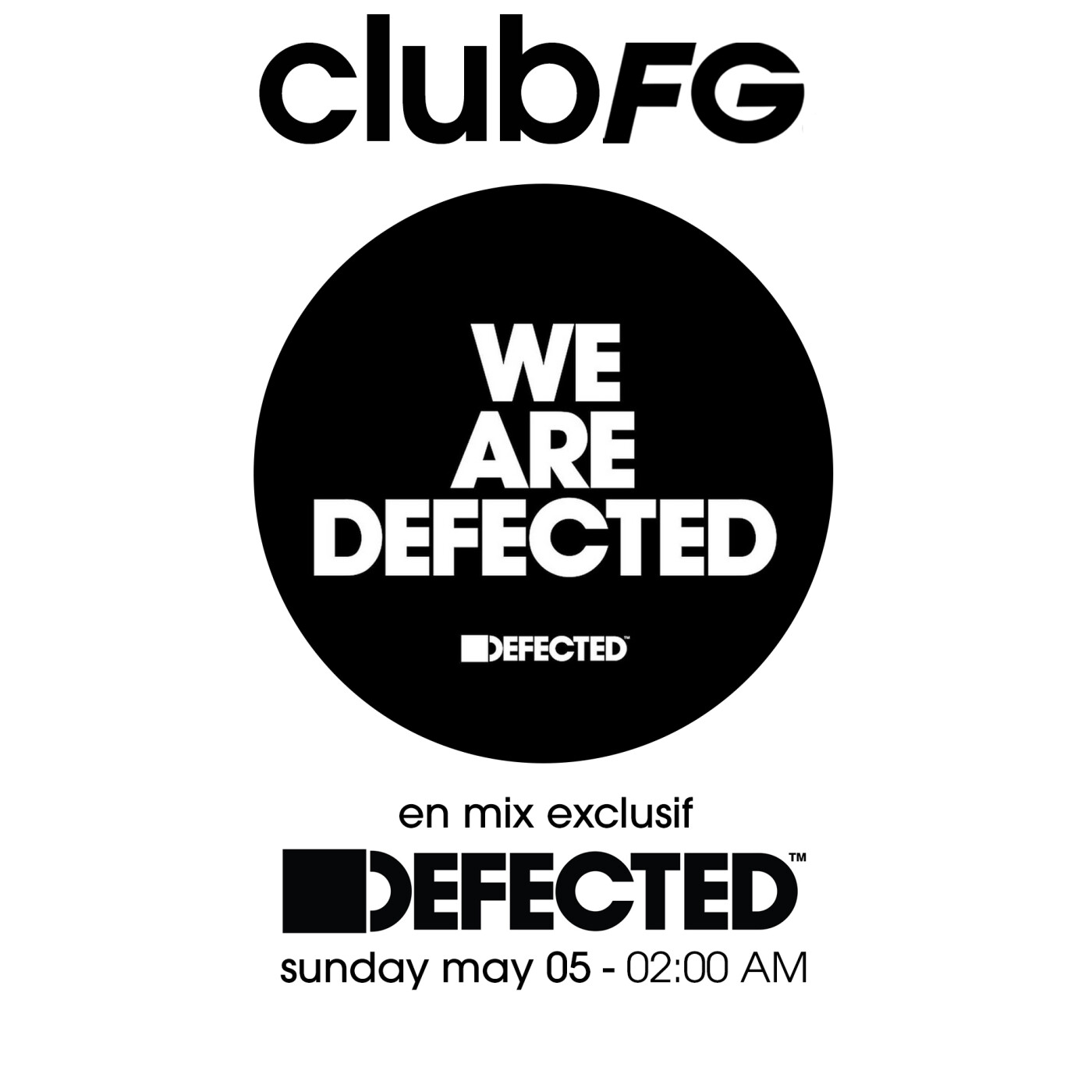 CLUB FG : DEFECTED