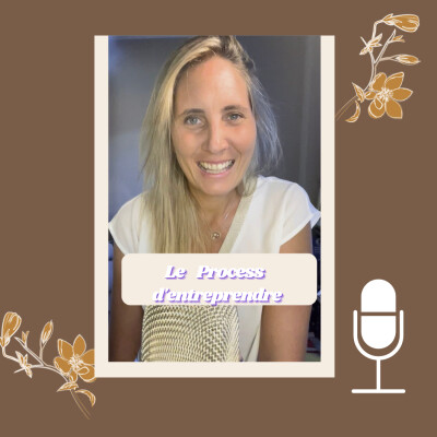 Tips Business #19 : "Le process d'entreprendre" | Camille Le Feuvre cover