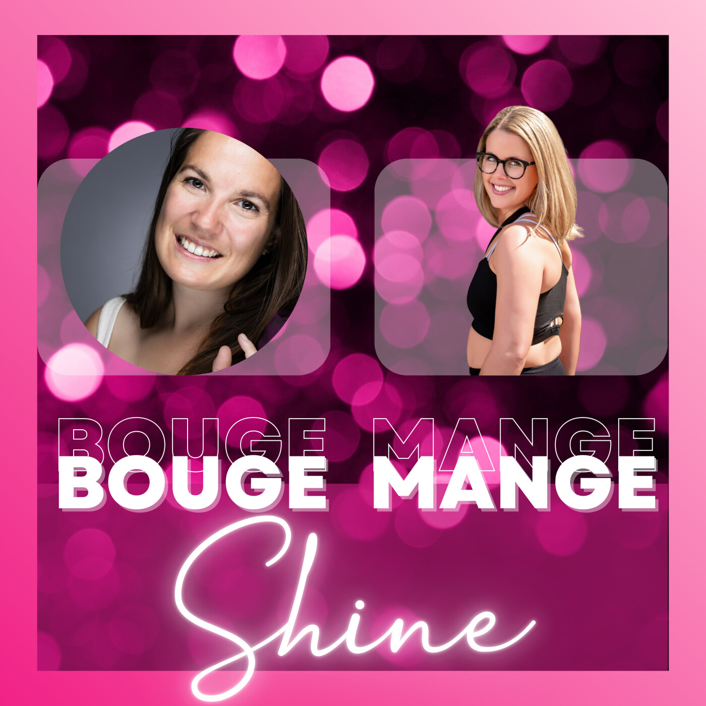 Bouge Mange Shine ✨
