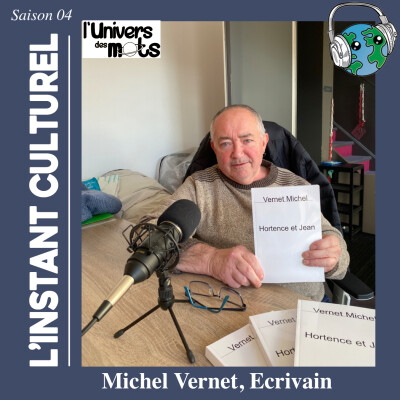 Michel Vernet, écrivain, dans l’Instant culturel cover