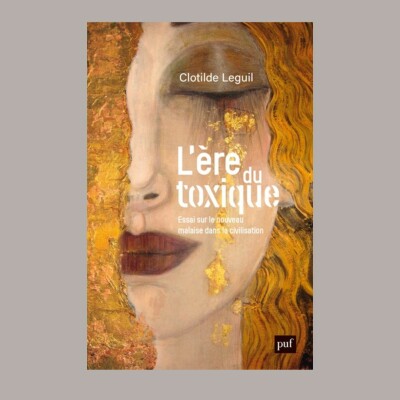 Clotilde Leguil - L'ère du Toxique cover