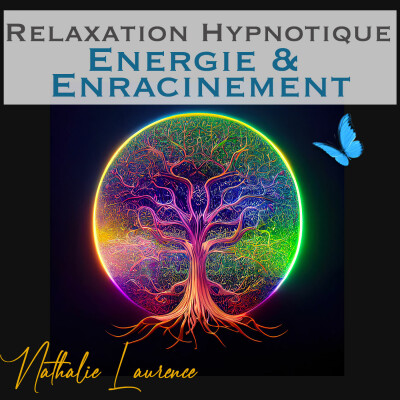 Relaxation hypnotique - Energie et enracinement cover