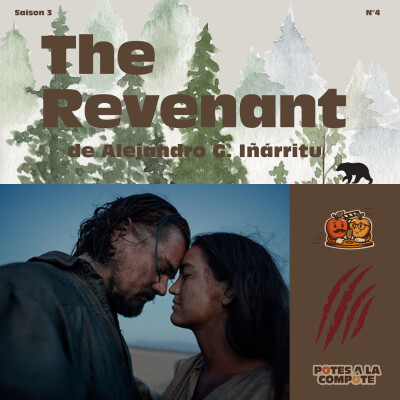 Potes à la Compote S03E04 : The Revenant cover