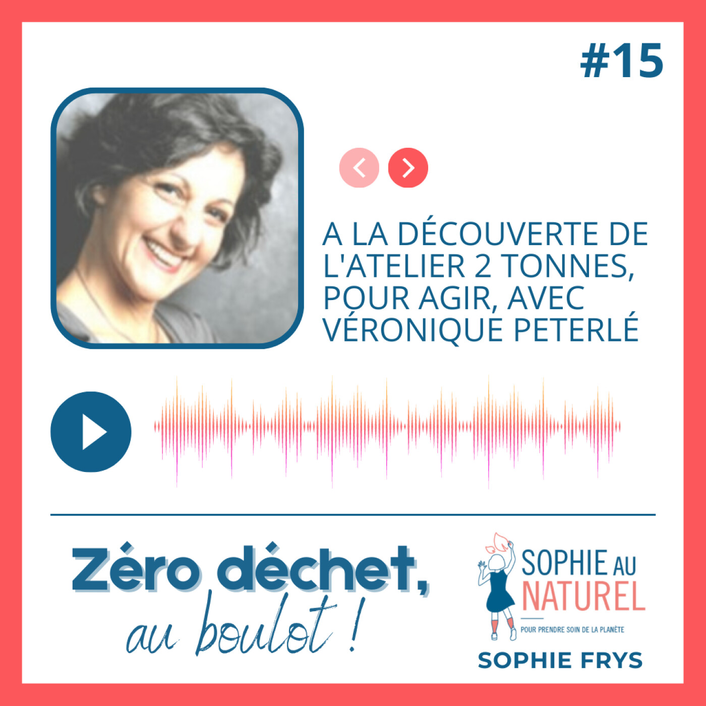 Zéro déchet, au boulot !