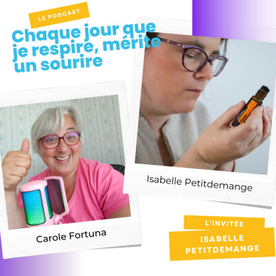 Episode podcast- Invitée Isabelle Petitdemange - Harmonie et amour cover