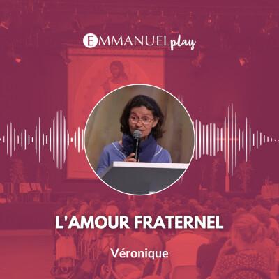 L'amour fraternel - Enseignement de Véronique cover