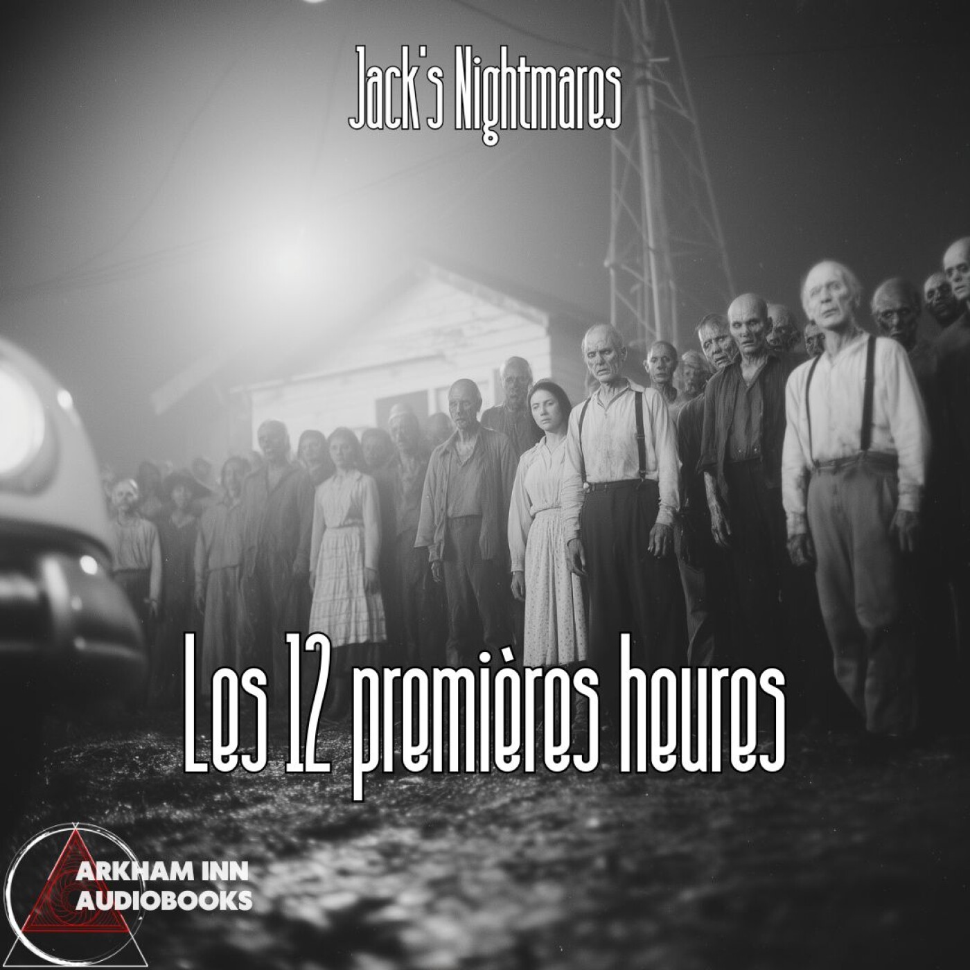 Les 12 premières heures - Jack's Nightmare