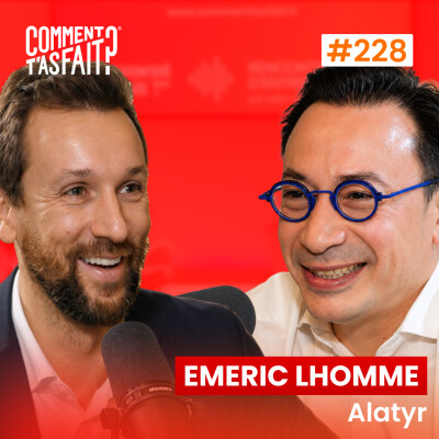 Extrait #228 - Comment Emeric Lhomme (Alatyr) a fait pour lancer une startup qui construit des data centers dans l’espace ? cover