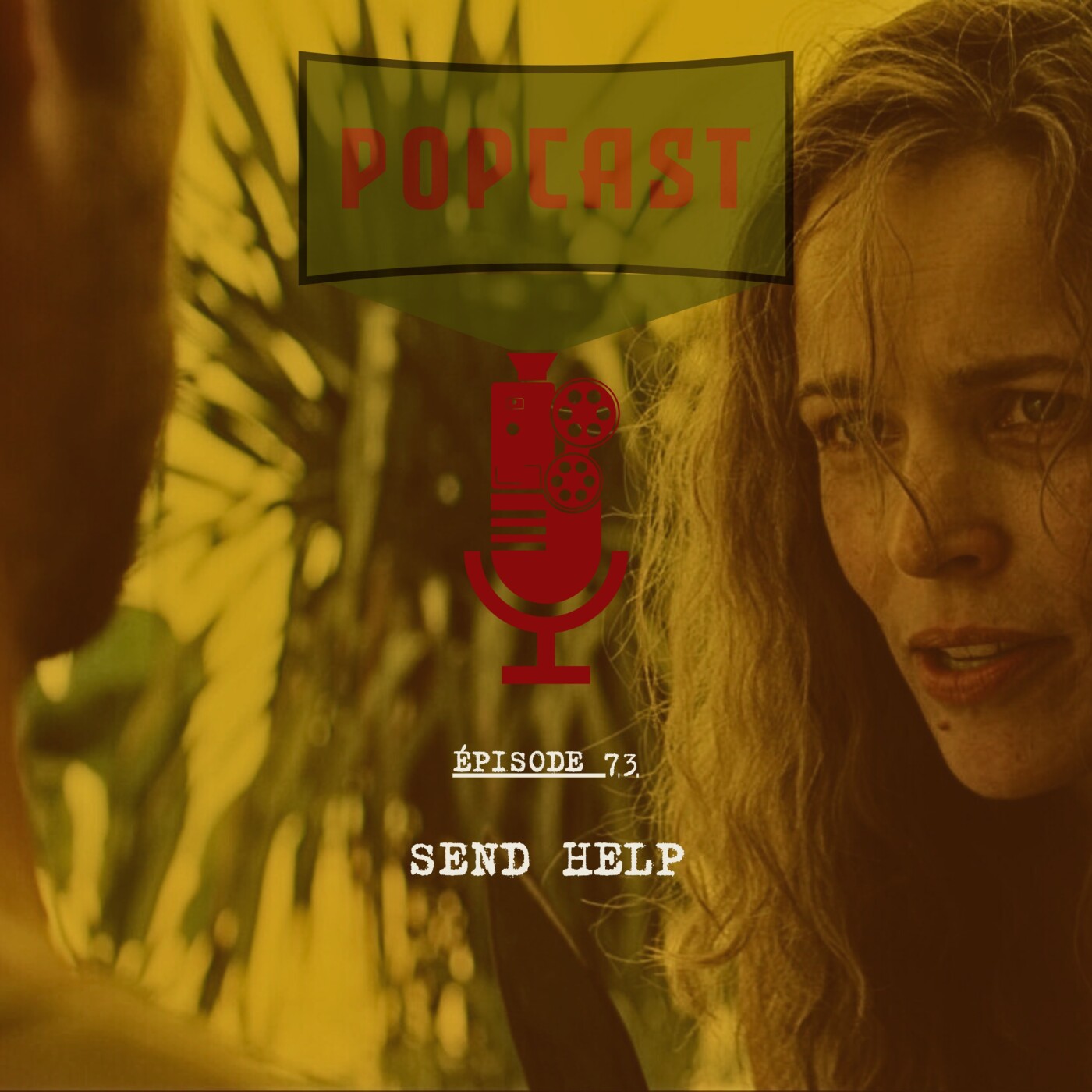 EP 73 : Send help EP 73 : Send help