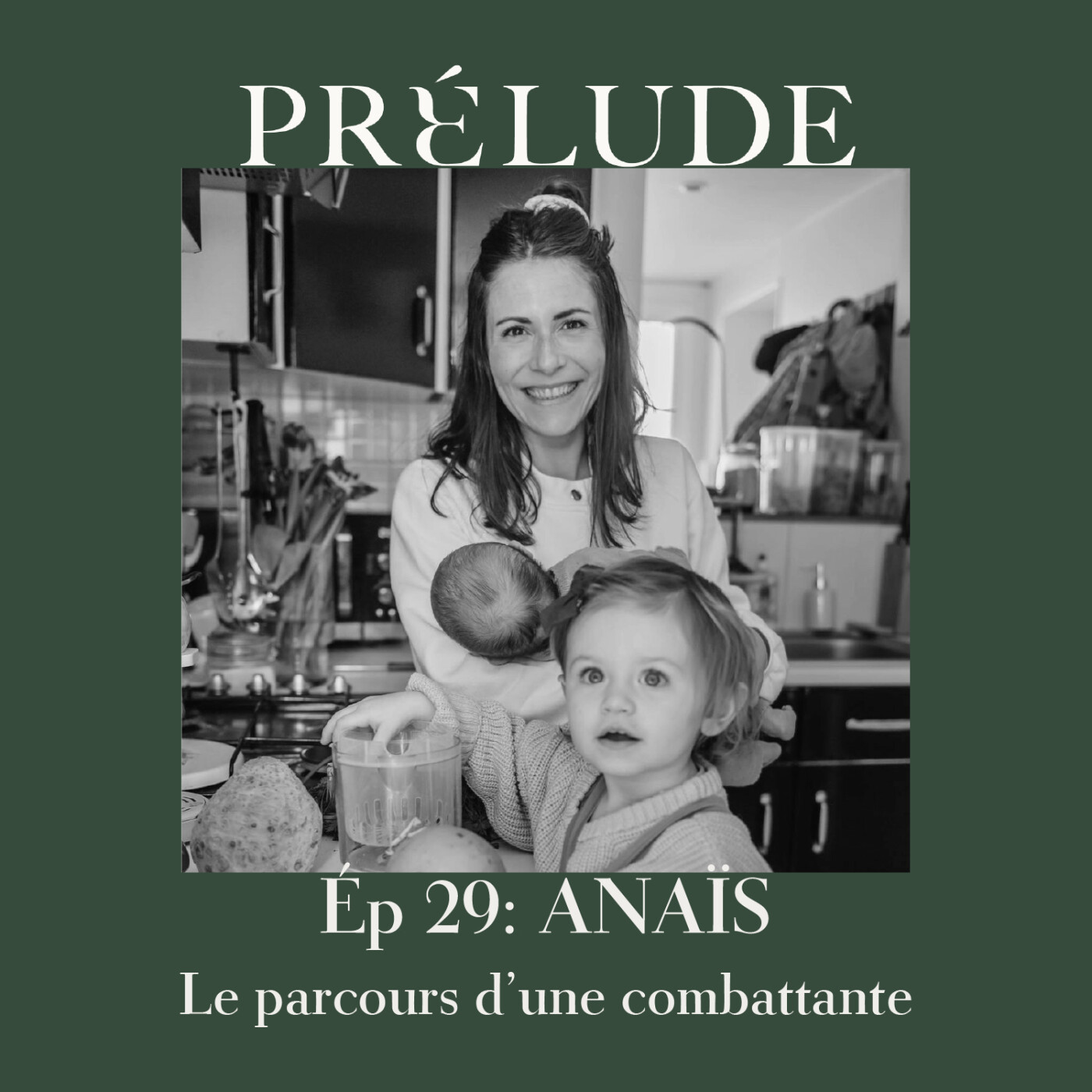 EP 29 - ANAÏS, LE PARCOURS D'UNE COMBATTANTE POUR DEVENIR MÈRE
