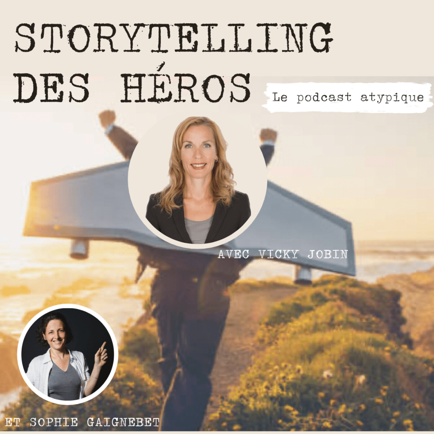 Le storytelling des héros
