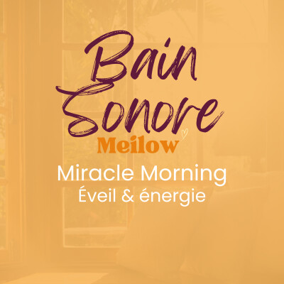 Bain Sonore aux Bols de Cristal : Miracle Morning : Éveil & Énergie ☀️ cover