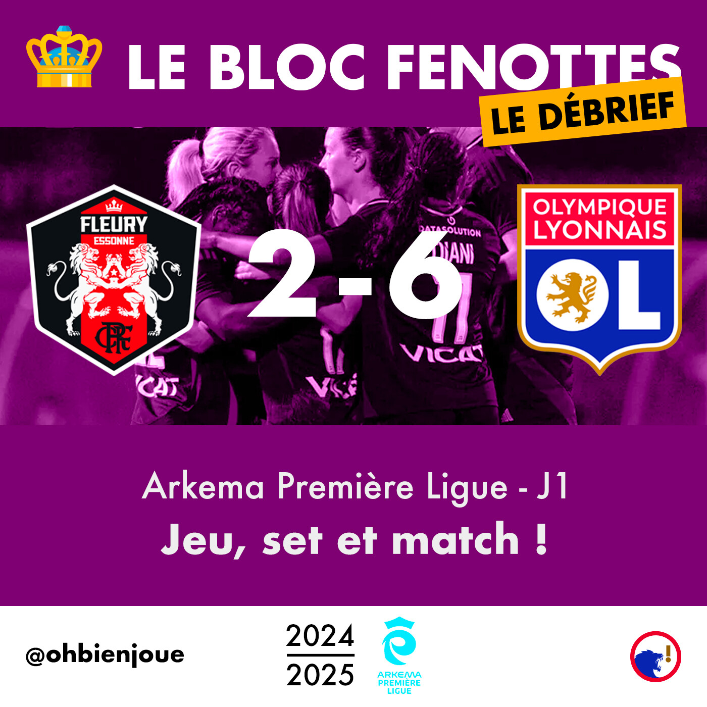 Le Bloc Fenottes - Le Débrief | Fleury - OL Féminin (2-6) | Première Ligue 24-25 - J1 episode artwork