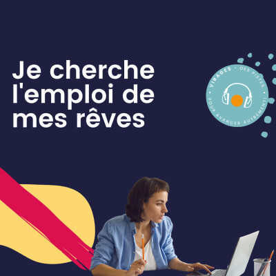 #56 Je cherche l'emploi de mes rêves cover