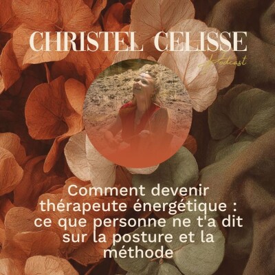 Comment devenir thérapeute énergétique : ce que personne ne t'a dit sur la posture et la méthode cover