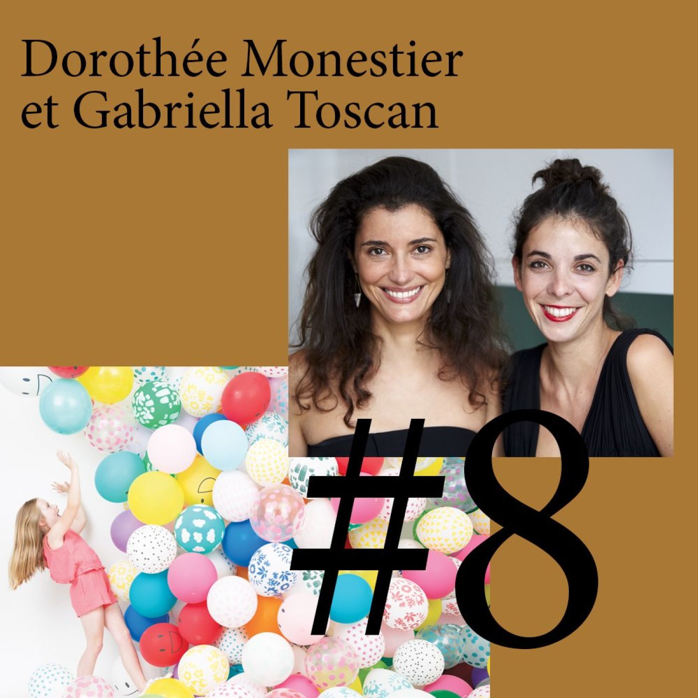 #8 Dorothée Monestier et Gabriella Toscan (My Little Day) 