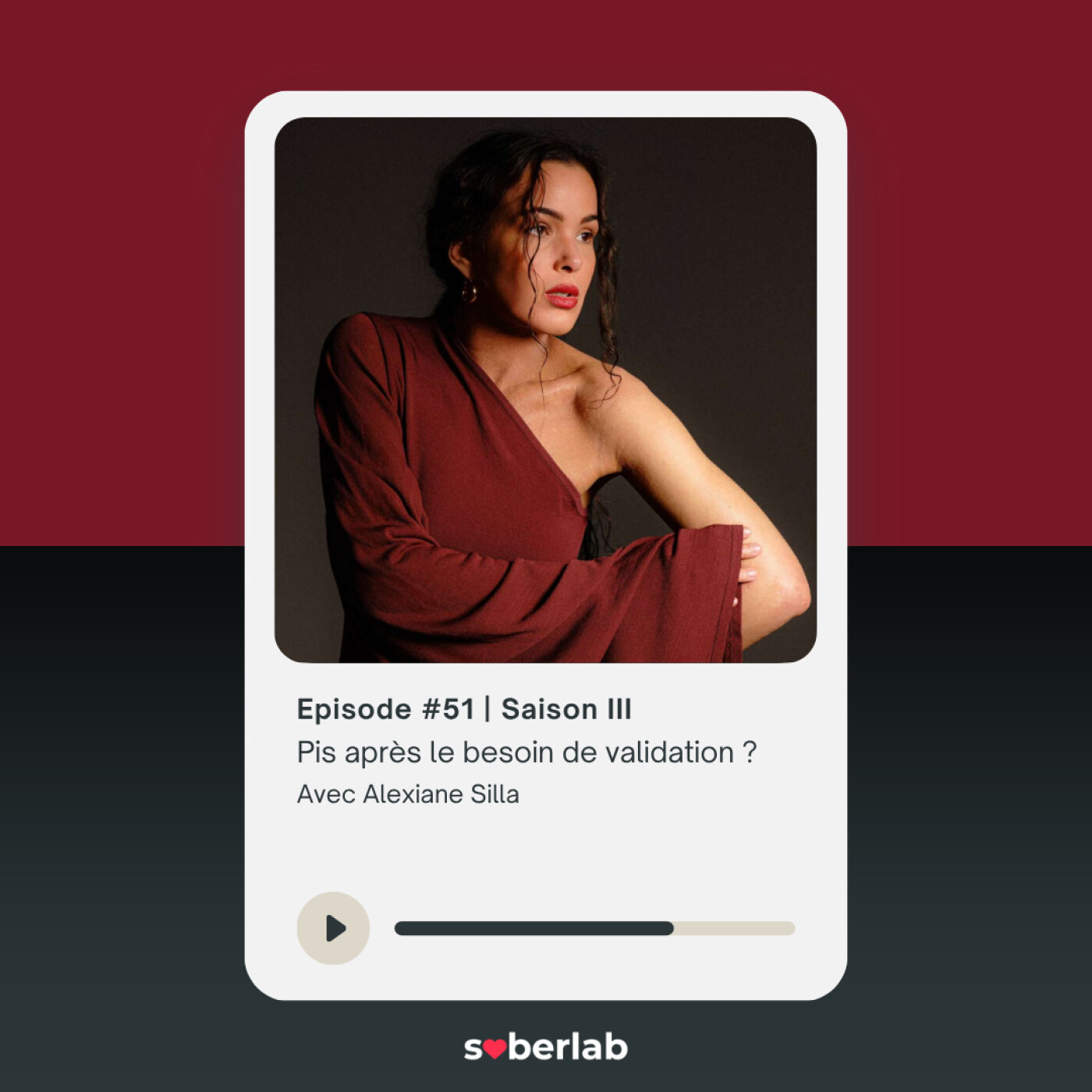 Ep. 51 | Alexiane Silla | Pis après le besoin de validation ?