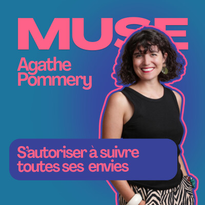 S'autoriser à suivre toutes ses envies - Agathe Pommery cover