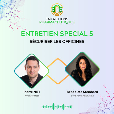 Entretien Spécial #5 : Sécuriser les officines cover