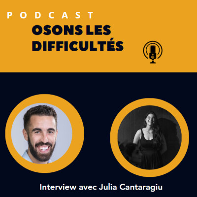Échange avec Julia Cantaragiu - Osez réaliser vos rêves ! cover