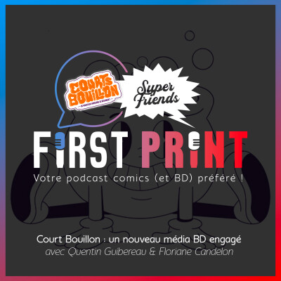 Courts Bouillon : un nouveau média BD engagé, avec Quentin Guibereau & Floriane Candelon cover