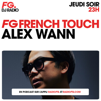 FG FRENCH TOUCH : ALEX WANN cover