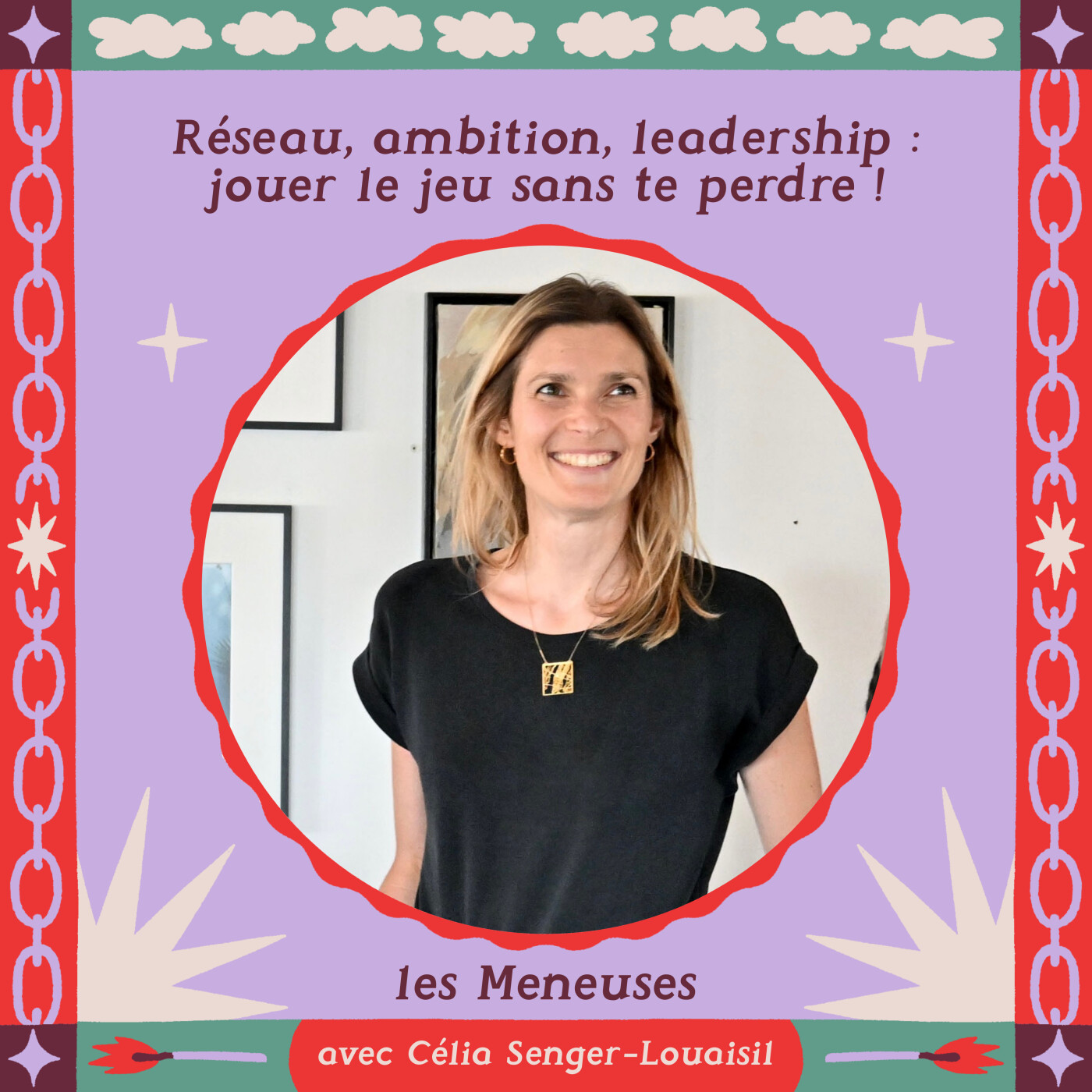 Plafond de verre, réseaux féminins et leadership authentique avec Célia Senger (fondatrice @Comète) episode artwork
