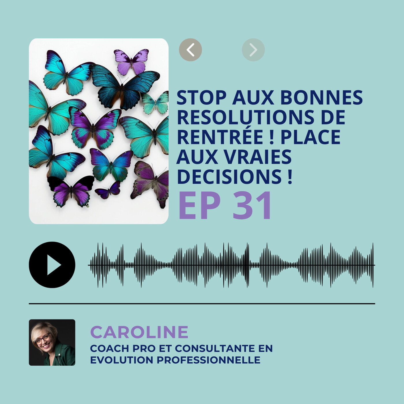 Episode 31 - Assez des résolutions que tu ne tiens jamais ? Voici ce qui change tout ! episode artwork