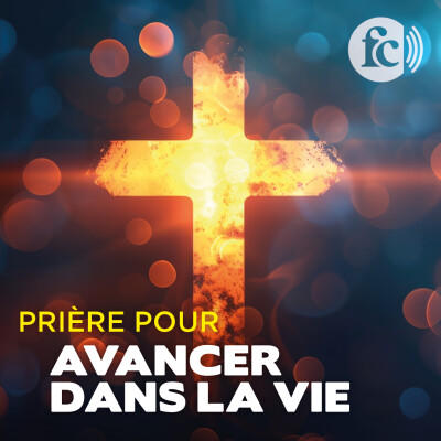 Prière pour avancer dans la vie cover