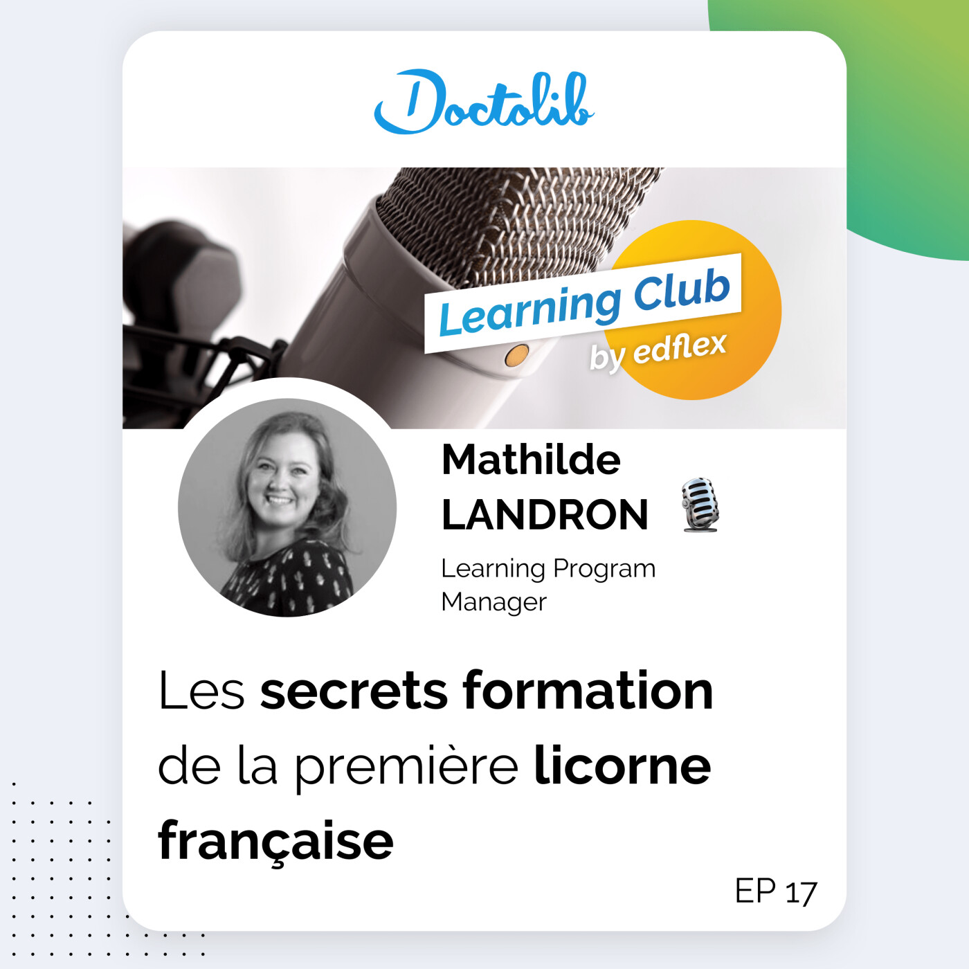 #17. Mathilde LANDRON - Doctolib : Les secrets formation de la première licorne française