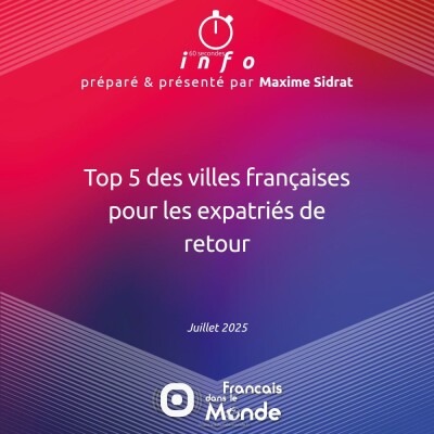 Top 5 des villes françaises pour les expatriés de retour cover