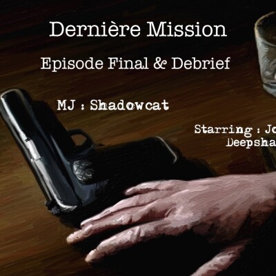 Delta Green - Dernière Mission - Episode Final & Debrief cover