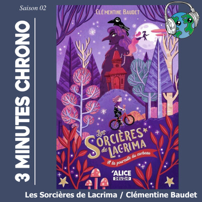 Les sorcières de Lacrima par Clémentine Baudet dans les 3 minutes chrono cover