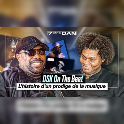 Conversation #2 avec DSKOnTheBeat｜Héritage, coulisses de ses hits, spiritualité & musiques afros cover