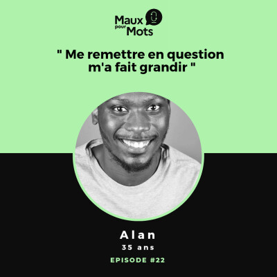 Se tromper, assumer, avancer : le déclic d’Alan #22 cover