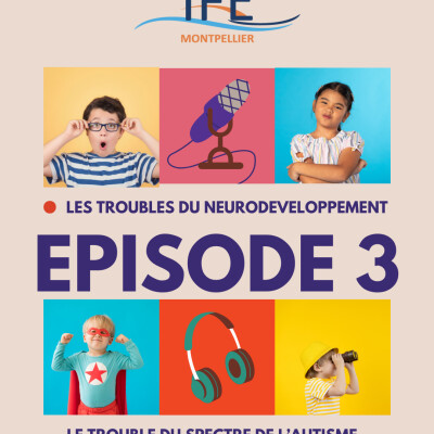 Episode 3 : le trouble du spectre de l'autisme cover