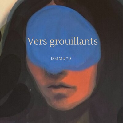 Vers grouillants - DMM#70 cover