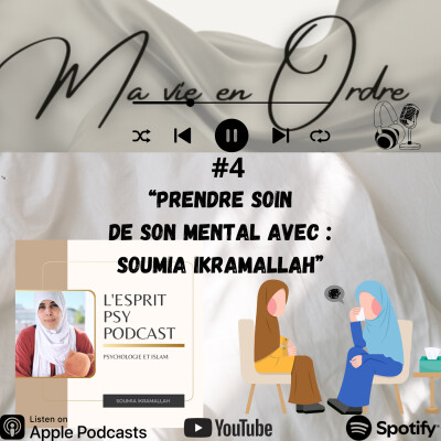 #4 Prendre soin de son mental avec : Soumia Ikramallah cover