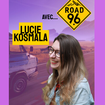 Road 96 avec Lucie Kosmala cover
