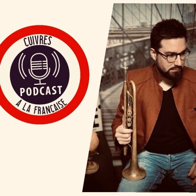 🎙️ Cuivres à la BELGE – Épisode #68 – Antoine COLIN 🇧🇪 🎺 cover