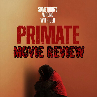 Primate (2026) Movie Review cover