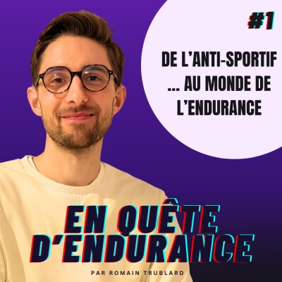 De l’anti-sportif… au monde de l’endurance cover