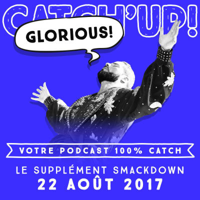 Catch'up! WWE Smackdown du 22 août 2017 cover