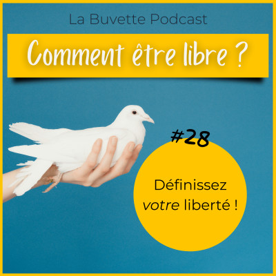#28 Comment être libre ? cover